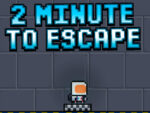 2 minutes to escape