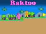 Raktoo – Classic Mega Game