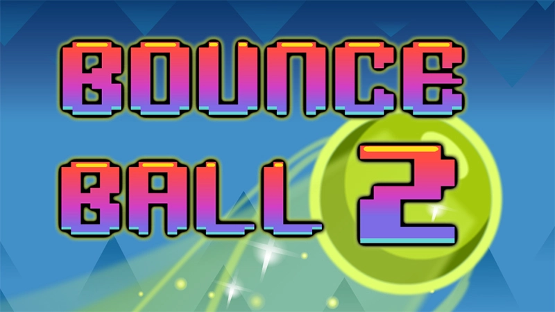 Bounce (*2*) 2